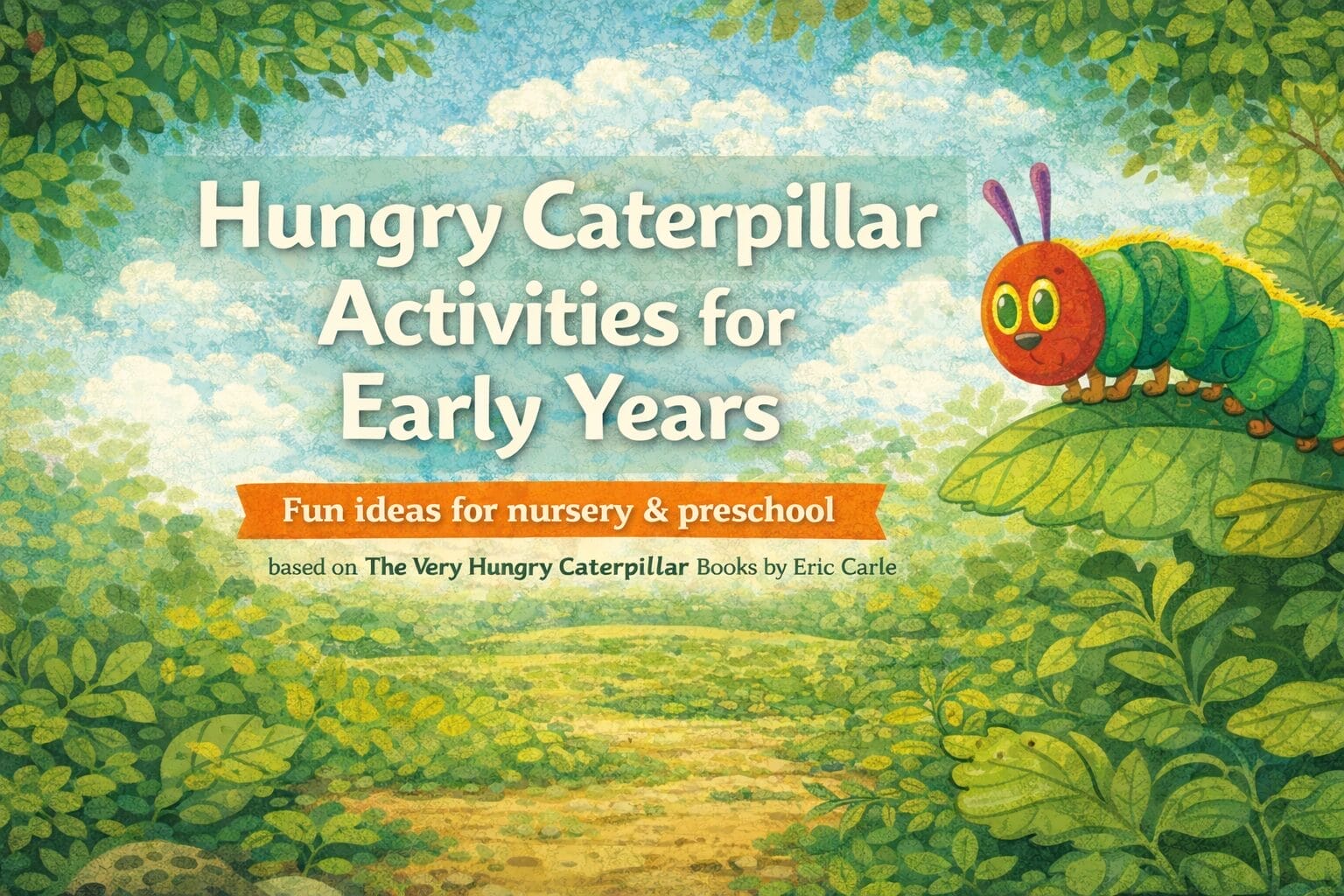 the very hungry caterpillar early years activities image